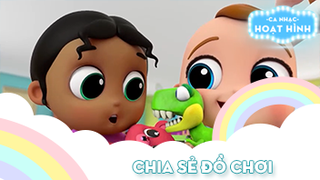 Ca khúc Chia sẻ đồ chơi