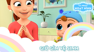 Ca khúc Giữ gìn vệ sinh (2)