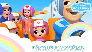 Ca khúc Bánh xe quay vòng (2)