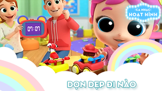 Ca khúc Dọn dẹp đi nào (2)