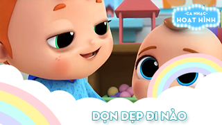 Ca khúc Dọn dẹp đi nào