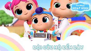 Ca khúc Đội cứu hộ đến đây (2)