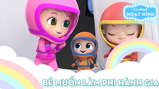 Ca khúc Bé muốn làm phi hành gia (2)