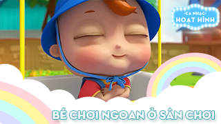 Ca khúc Bé chơi ngoan ở sân chơi (2)