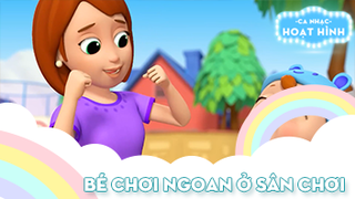 Ca khúc Bé chơi ngoan ở sân chơi