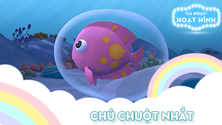 Ca khúc Chú chuột nhắt (13)