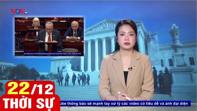 Bản tin sáng ngày 22/12 | Tin tức thời sự mới nhất hôm nay | VOV