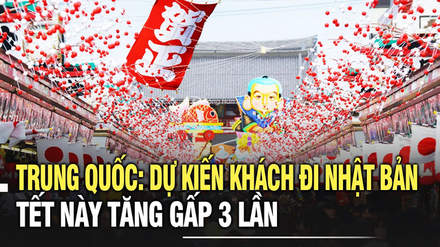 Trung Quốc: Dự kiến khách đi Nhật Bản Tết này tăng gấp 3 lần