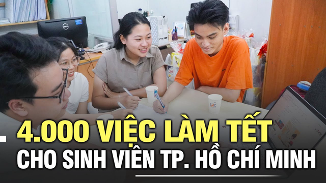 4.000 việc làm Tết cho sinh viên TP. Hồ Chí Minh