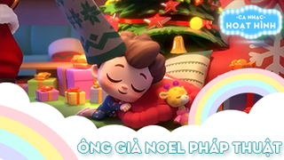 Ca nhạc Ông già Noel pháp thuật