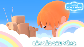 Ca khúc Bảy sắc cầu vồng (4)