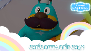 Ca khúc Chiếc pizza biết chạy