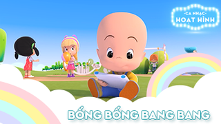 Ca khúc Bống bống bang bang (24)