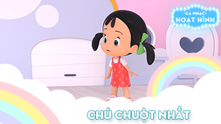 Ca khúc Chú chuột nhắt (17)