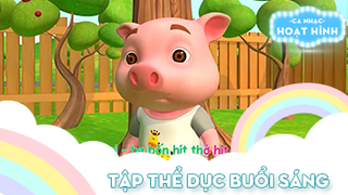 Ca khúc Tập thể dục buổi sáng (49)