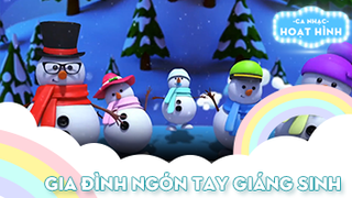 Ca khúc Gia đình ngón tay giáng sinh (3)