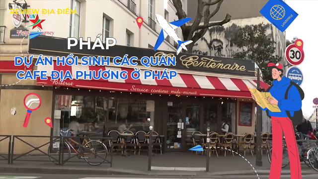 Dự án hồi sinh các quán cafe địa phương ở Pháp
