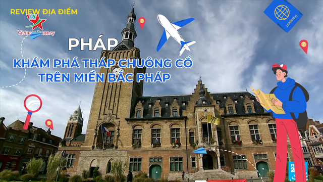 Khám phá tháp chuông cổ trên miền bắc Pháp