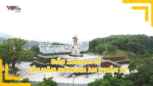 Đầu xuân đi lễ cầu năm mới bình an (phần 2)