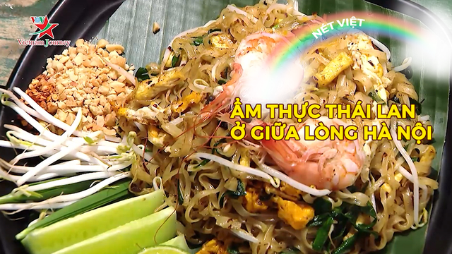 Ẩm thực Thái Lan ở giữa lòng Hà Nội