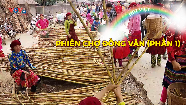 Phiên chợ Đồng Văn (phần 1)