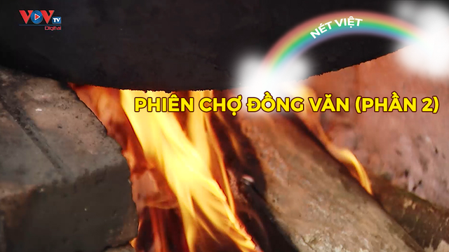 Phiên chợ Đồng Văn (phần 2)