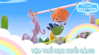 Ca khúc Tập thể dục buổi sáng (51)