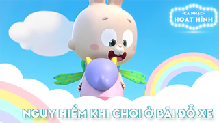 Ca khúc Nguy hiểm khi chơi ở bãi đỗ xe