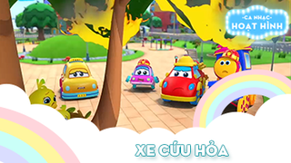 Ca khúc Xe cứu hỏa (4)