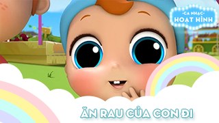 Ca khúc Ăn rau của con đi (2)