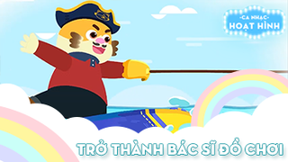 Ca khúc Trở thành bác sĩ đồ chơi (2)