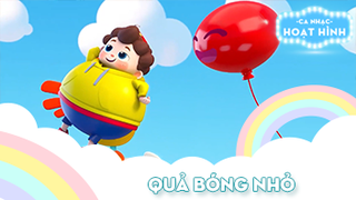 Ca khúc Quả bóng nhỏ (2)