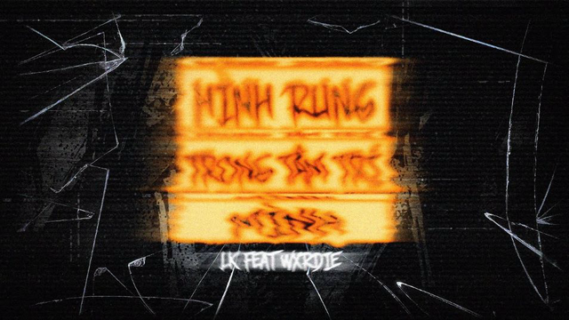 Hình Rung Trong Tâm Trí Mình - LK, Wxrdie