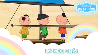 Ca khúc Lý kéo chài (3)