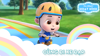 Ca khúc Cùng đi xe đạp (2)