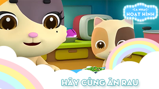 Ca khúc Hãy cùng ăn rau (2)