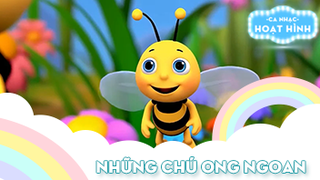 Ca khúc Những chú ong ngoan (2)