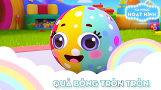 Ca khúc Quả bóng tròn tròn (47)