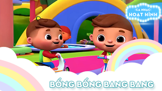 Ca khúc Bống bống bang bang (27)