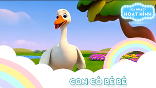 Ca khúc Con cò bé bé (3)