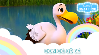 Ca khúc Con cò bé bé (2)