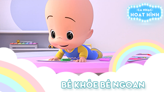 Ca khúc Bé khỏe bé ngoan (52)