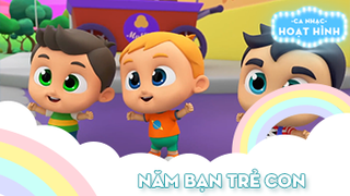 Ca khúc Năm bạn trẻ con (8)