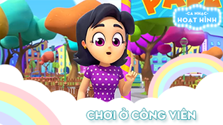 Ca khúc Chơi ở công viên (2)