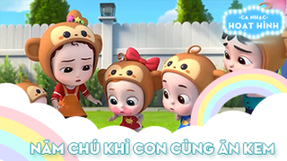 Ca khúc Năm chú khỉ con cùng ăn kem (2)