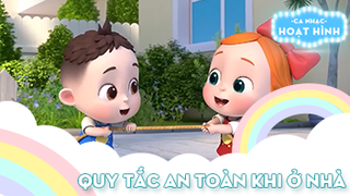 Ca khúc Quy tắc an toàn khi ở nhà (2)