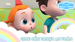 Ca khúc Chơi cầu trượt an toàn (2)