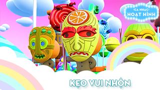 Ca khúc Kẹo vui nhộn