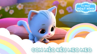 Ca khúc Con mèo kêu meo meo (3)