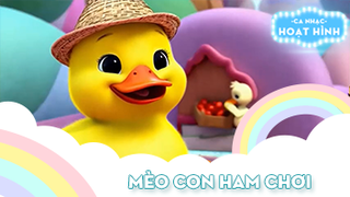 Ca khúc Mèo con ham chơi